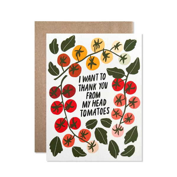 Thank you From My Head Tomatoes Card