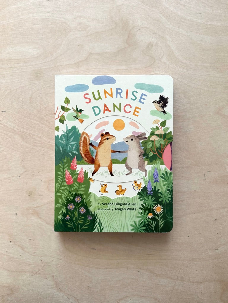 Sunrise Dance board book – by Serena Gingold Allen