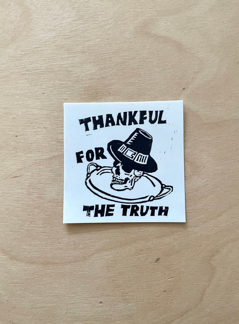 Thankful for the Truth Sticker by Nathaniel Ruleaux