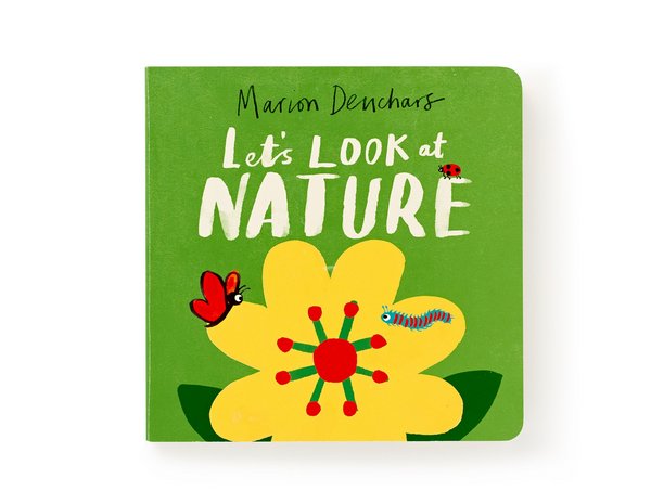 Let's Look at...Nature – Board Book by Marion Deuchars