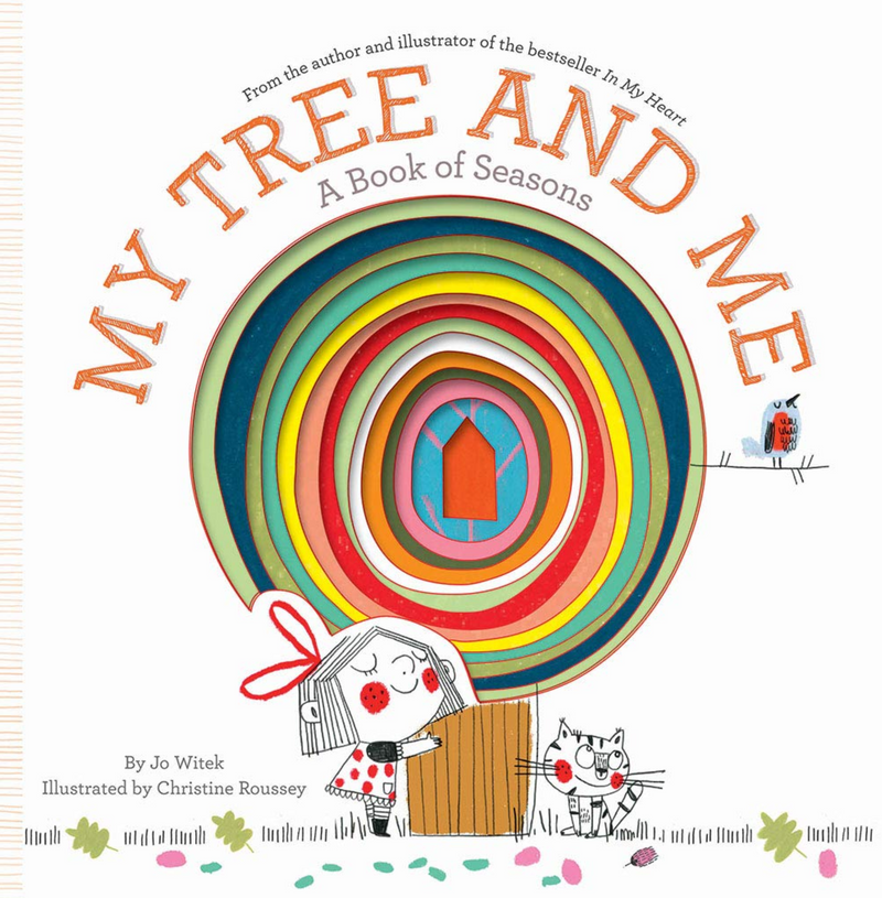 My Tree and Me, A Book of Seasons – by Jo Witek