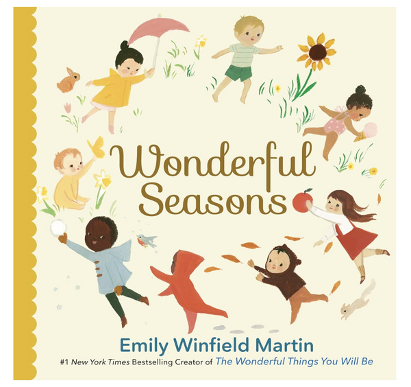 Wonderful Seasons by Emily Winfield Martin
