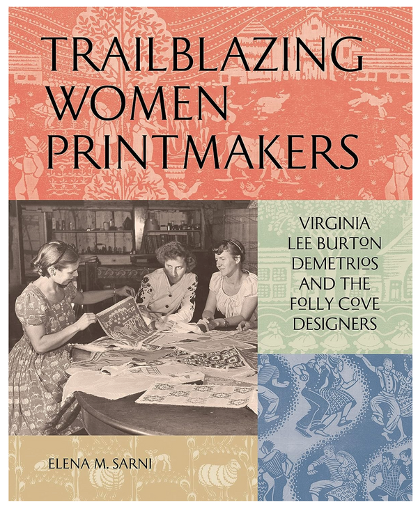 Trailblazing Women Printmakers – By Elena M. Sarni
