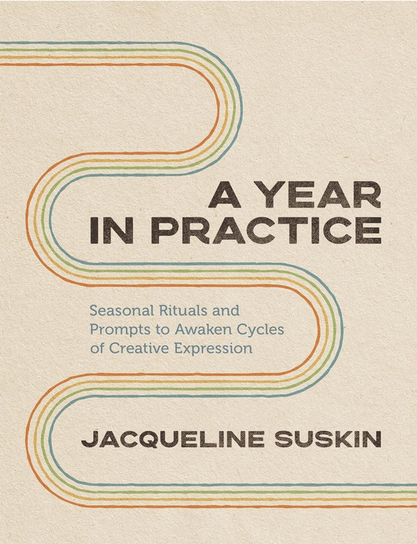 A Year in Practice by Jacqueline Suskin