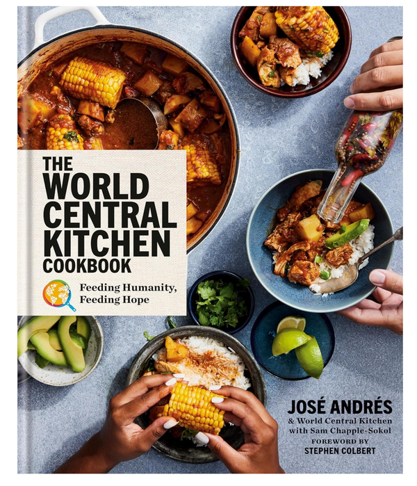 World Central Kitchen Cookbook – by Jose Andres