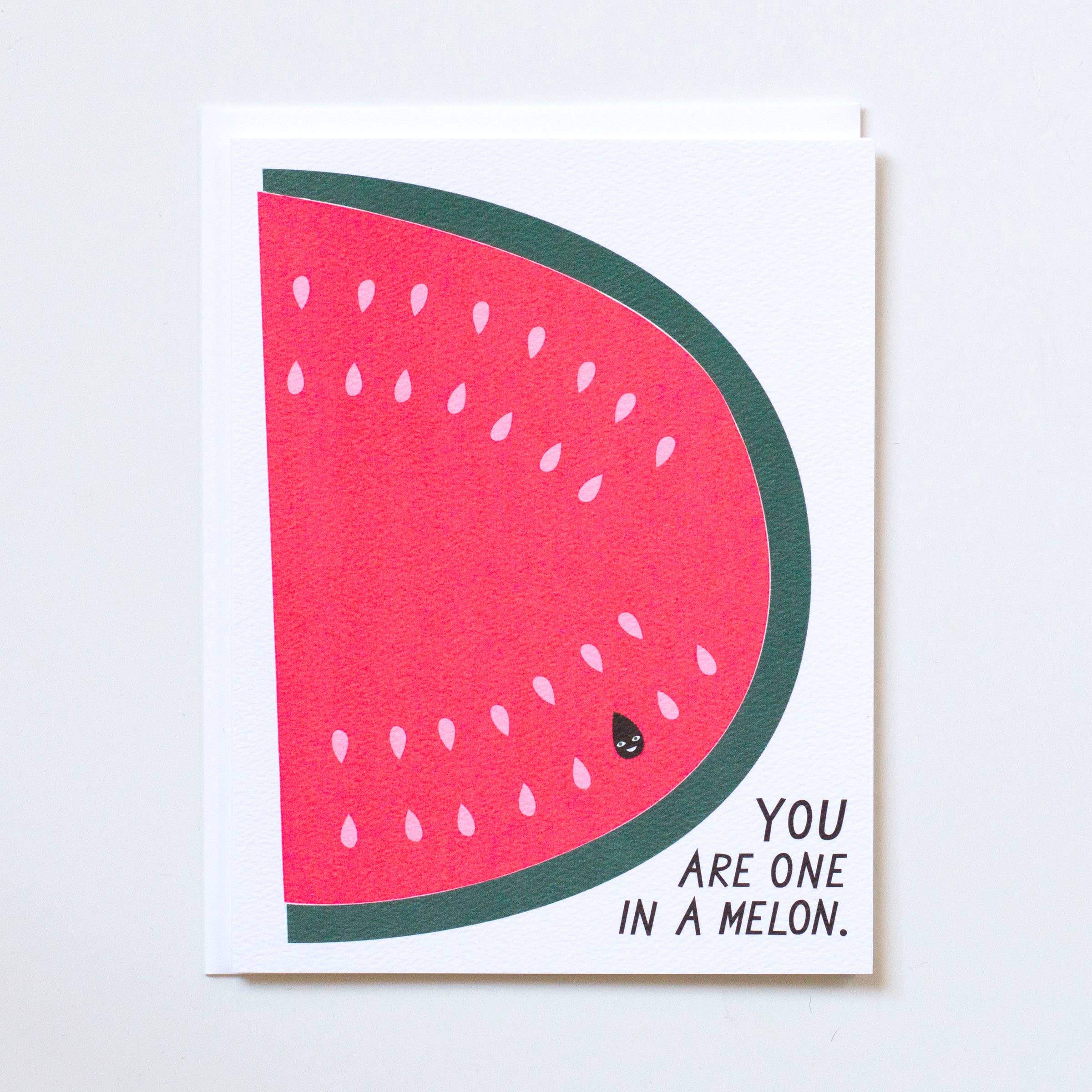 You are One in a Melon Card