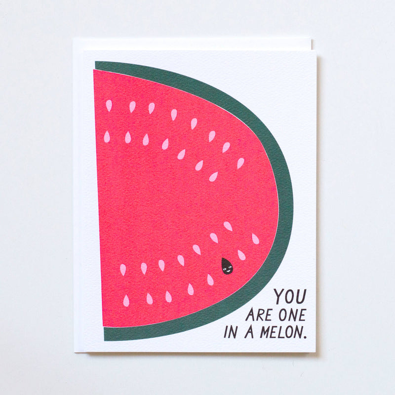 You are One in a Melon Card