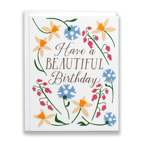 Have a Beautiful Birthday Spring Flowers Card
