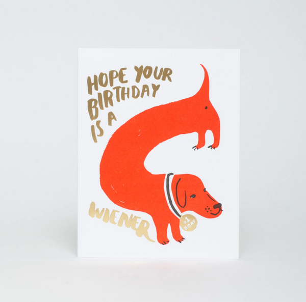 Hope You're Birthday is a Wiener Card