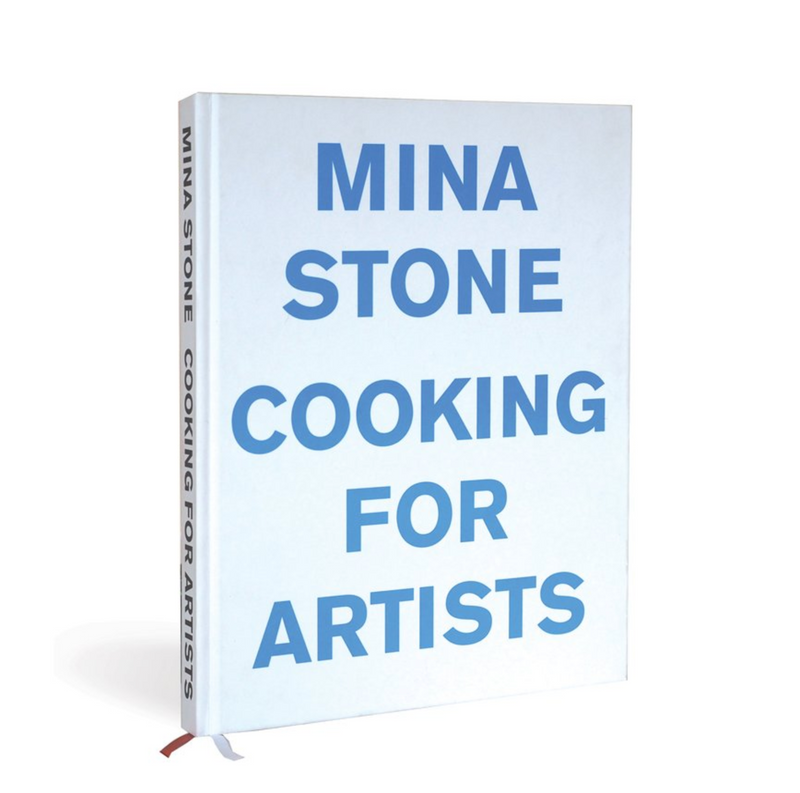 Cooking for Artists – Mina Stone